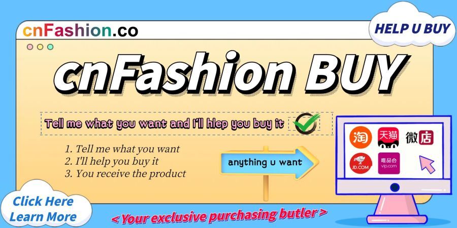 cnFashion Buy | Help U Buy - Your exclusive purchasing butler