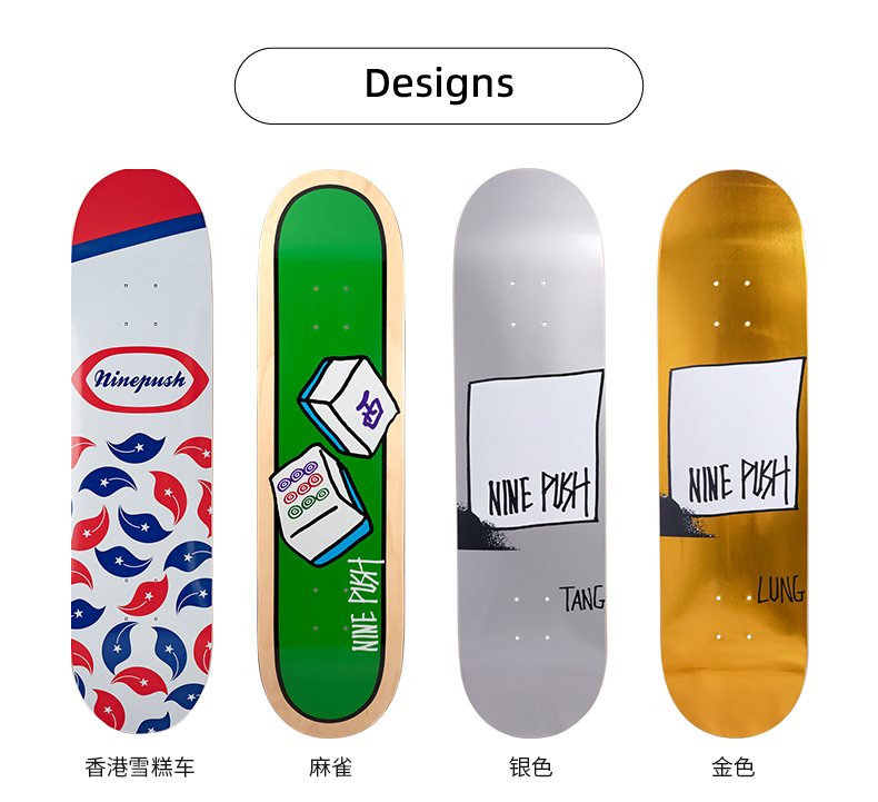 Skateboard deck Canadian maple decks NINEPUSH skateboard deck HK brands