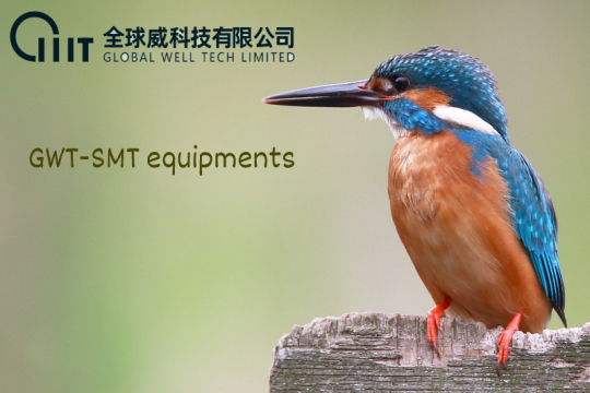 GWT-SMT equipments