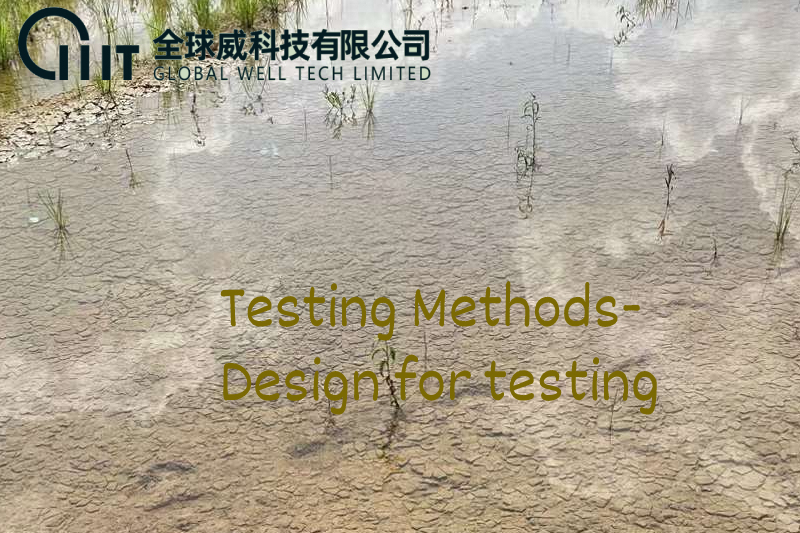 Testing Methods-Design for testing