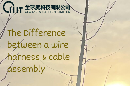 The Difference between a wire harness & cable assembly