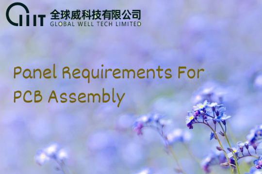 Panel Requirements For PCB Assembly