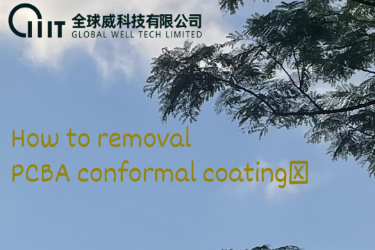How to removal PCBA conformal coating?