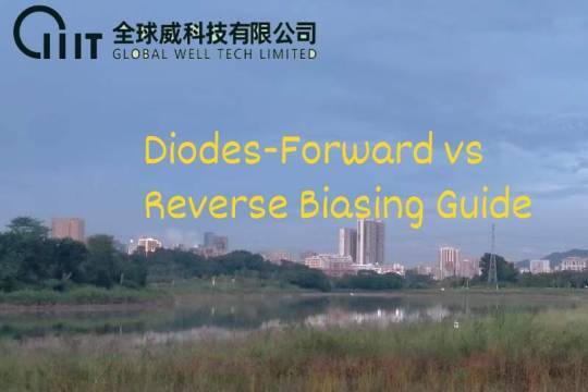 Diodes-Forward vs Reverse Biasing Guide