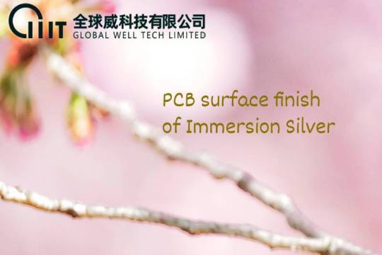 PCB surface finish of Immersion Silver