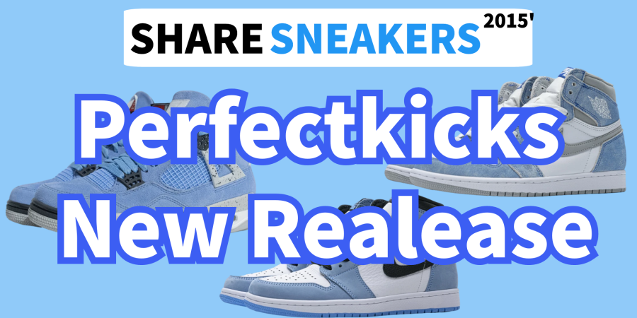 Perfectkicks New Realease On Sharesneakers