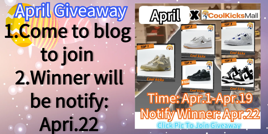 Coolkicks 6th Giveaway---April Activity | Who will be the lucky one
