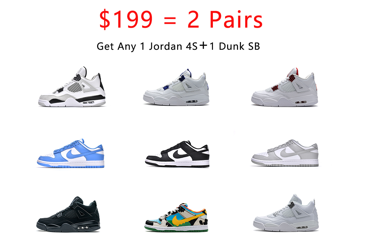 {Hot Sale Combination}Top Quality PK God Air Jordan 4s & Dunk Low - 2 Pairs
