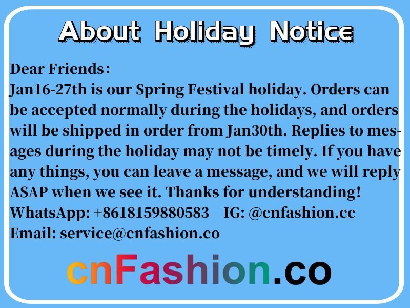Spring Festival Holiday Notice | cnFashion.co