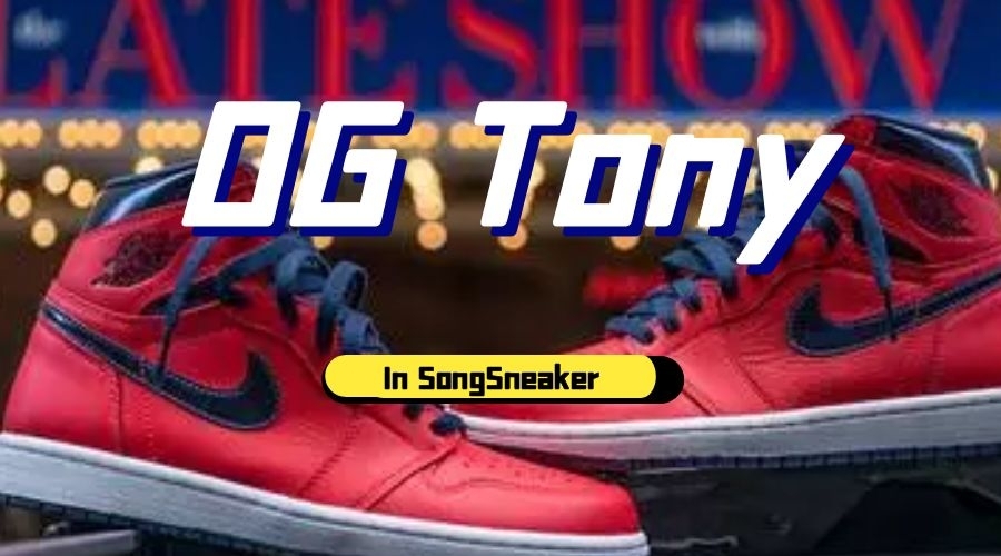 Song Sneaker OG Tony