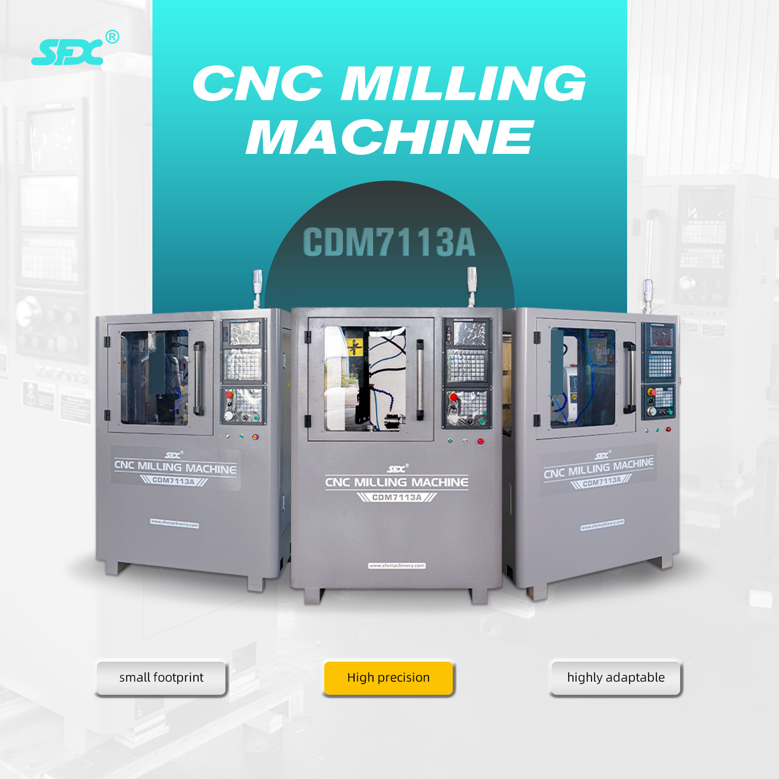 SFX High Speed CDM7113A CNC Milling Machine