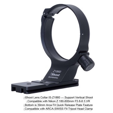 iShoot Tripod Mount Ring Lens Collar for Nikon Nikkor Z 180-600mm F5.6-6.3 VR