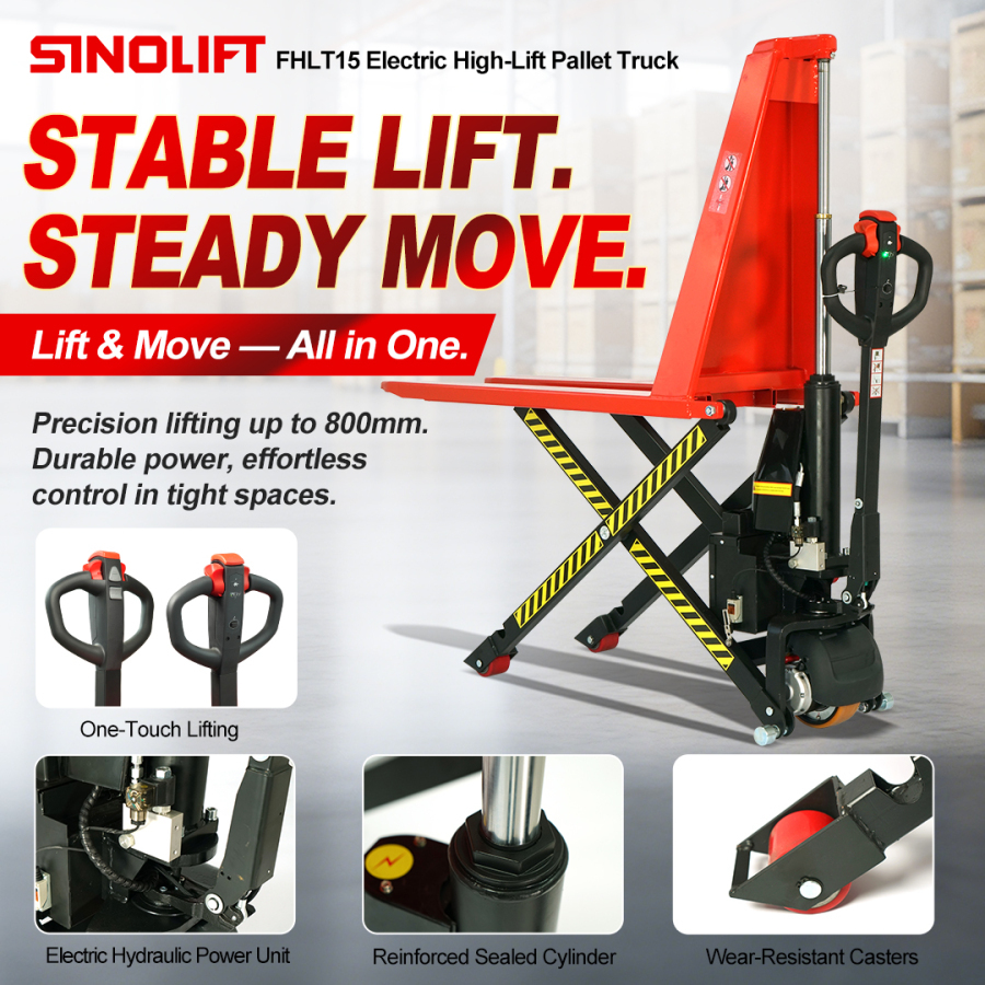 SINOLIFT FHLT15 Electric High-Lift Pallet Truck: Elevate Your Industrial Material Handling Efficiency