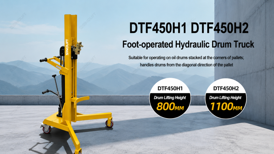 SINOLIFT DTF450H1 / DTF450H2: The Ultimate Foot-Operated Hydraulic Drum Truck for Industrial Efficiency