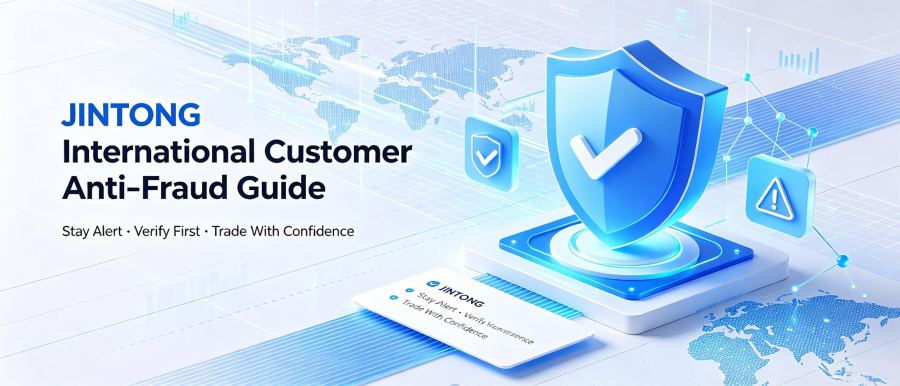 JINTONG International Customer Anti-Fraud Guide