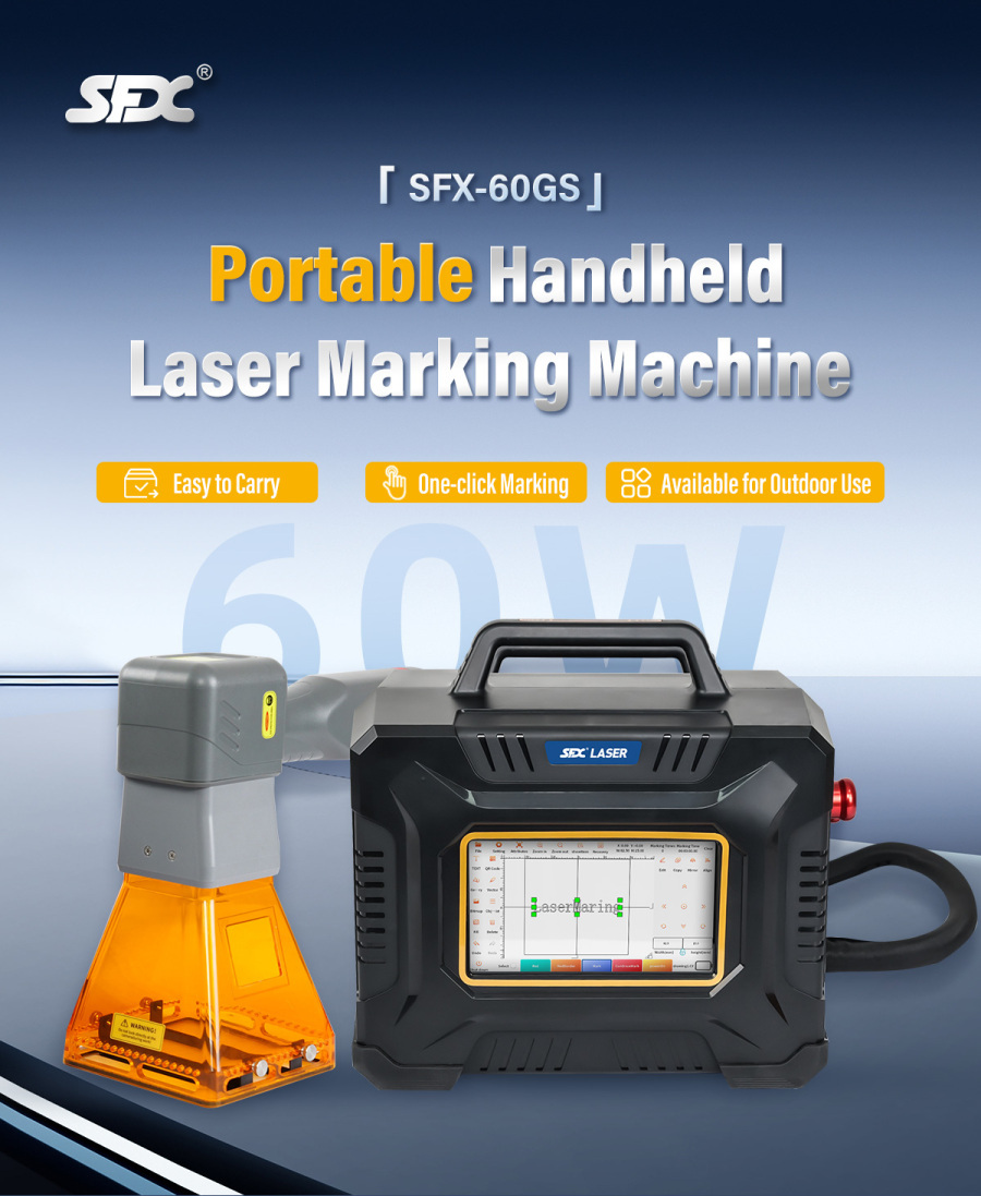 Newly launched：SFX LASER 60W portable handheld laser marking machine